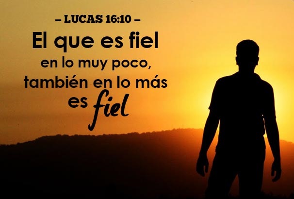 Lucas 16-10 reflexiones