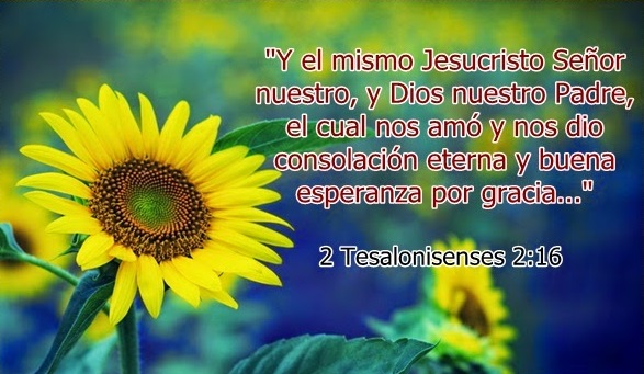 Dios nuestro Padre... nos amó y nos dio consolación eterna.