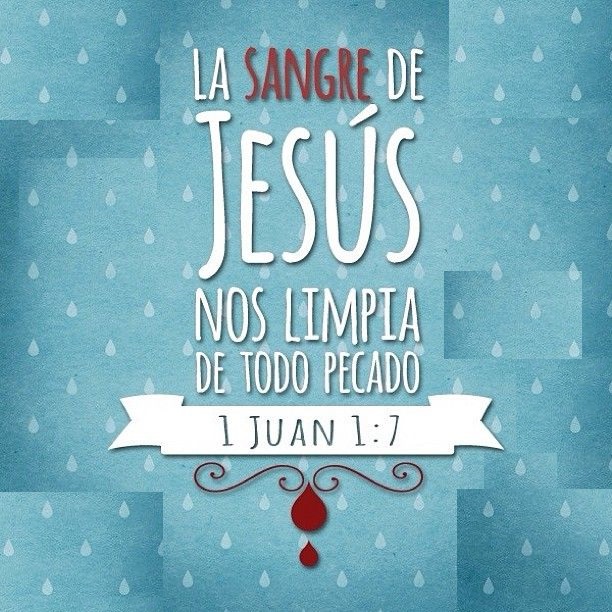 La sangre de Jesus te limpia de todo pecado - reflexiones cristianas