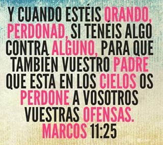 Marcos 11-25 - Pensamiento del dia