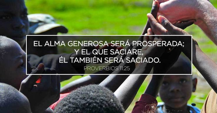 El alma generosa será prosperada.jpg